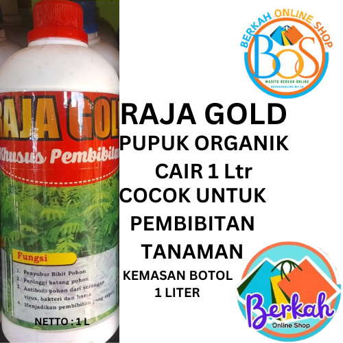 RAJA GOLD PUPUK ORGANIK CAIR UNTUK PEMBIBITAN